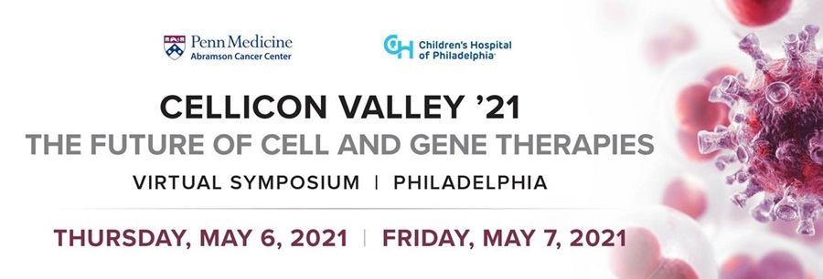 Penn Medicine and CHOP will host a Cellicon Valley 2021 virtual symposium.